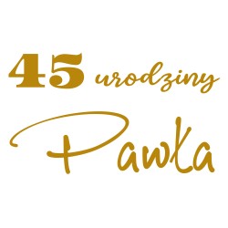 naklejka napis urodziny rocznica na tablicę lustro ściankę balonową 40x50