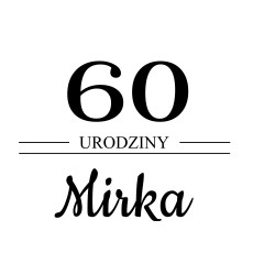 naklejka napis urodziny rocznica na tablicę lustro ściankę balonową 60x45