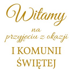 naklejka napis Witamy Pierwsza Komunia Św. tablicę ściankę balonową 45x45