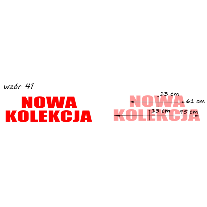 naklejki napis NOWA KOLEKCJA wzór nr 41 XL